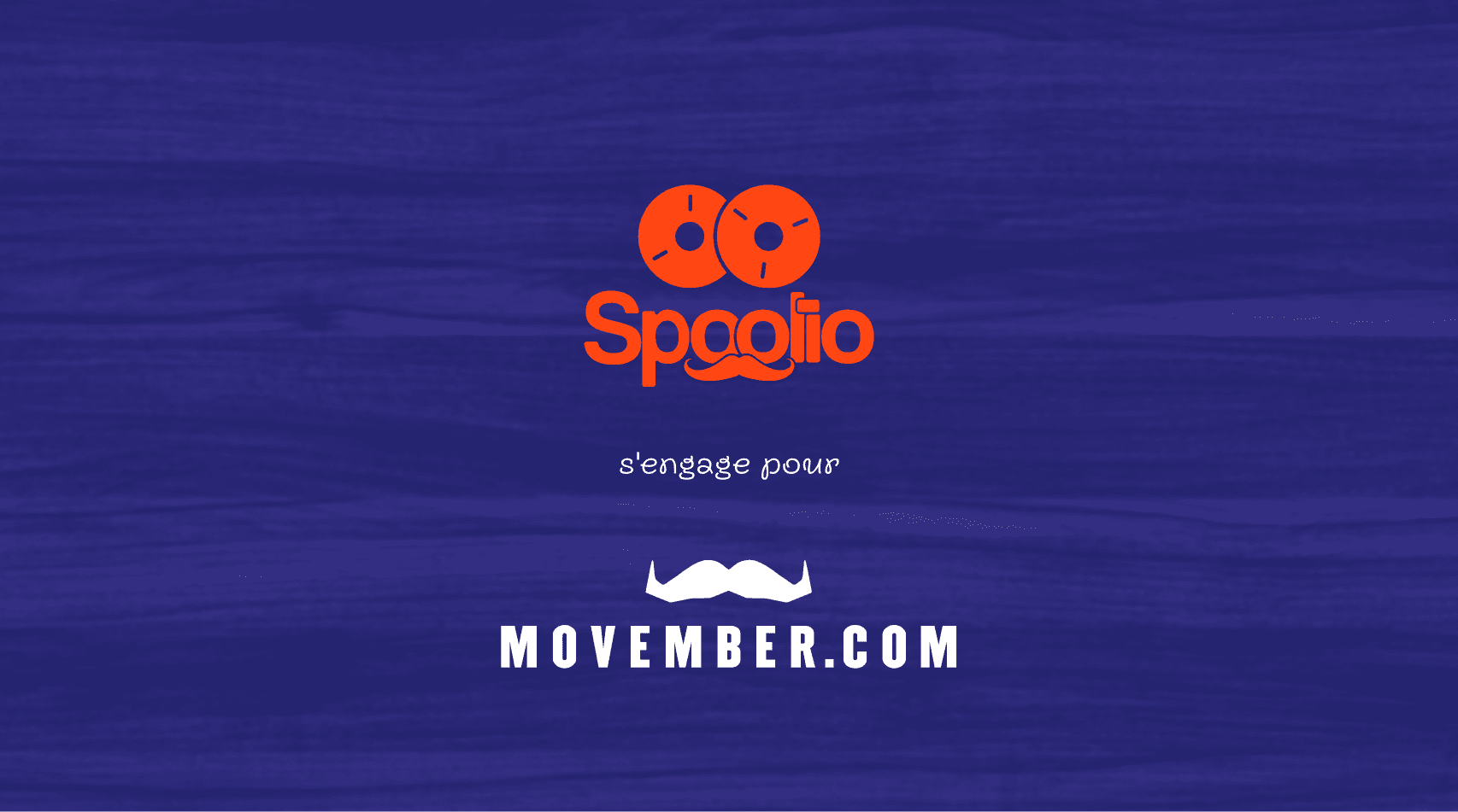 Spoolio s’engage pour Movember